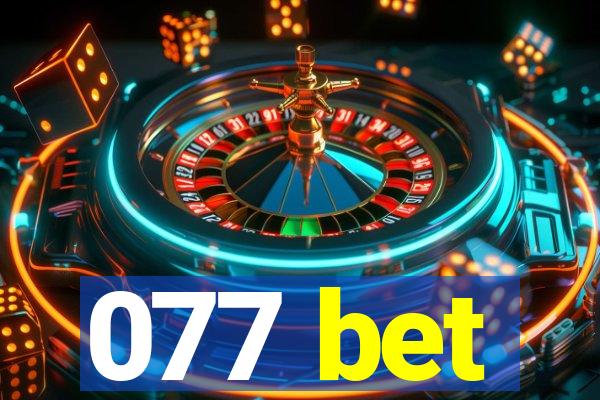 077 bet